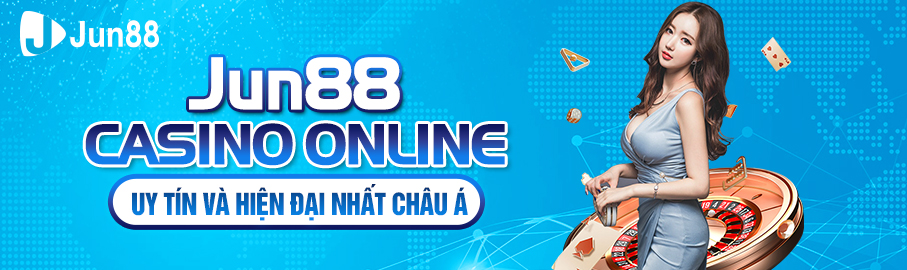 Casino online Jun88 – Hướng dẫn cách chơi casino online tại Jun88 - hình ảnh - ozobeisza.top Casino online Jun88 – Hướng dẫn cách chơi casino online tại Jun88 - hình ảnh - ozobeisza.top