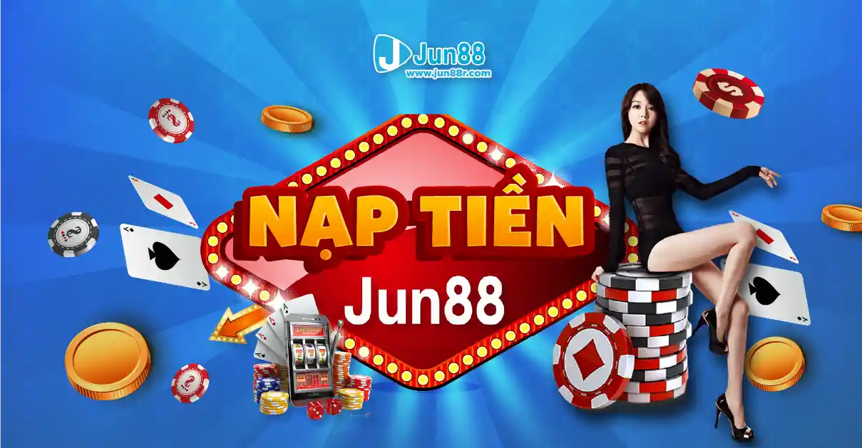 Nạp tiền Jun88 – An toàn và nhanh chóng với thao tác đơn giản - hình ảnh - ozobeisza.top Nạp tiền Jun88 – An toàn và nhanh chóng với thao tác đơn giản - hình ảnh - ozobeisza.top